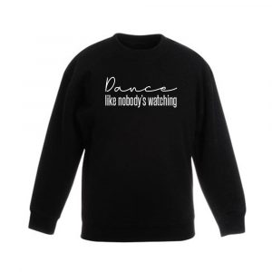 Sweater | Dance like nobody’s watching
