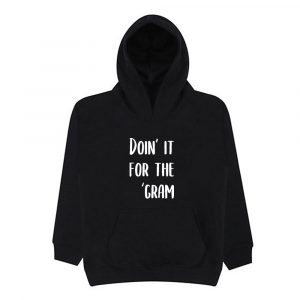 Kids hoodie | Doin’ it for the ‘gram