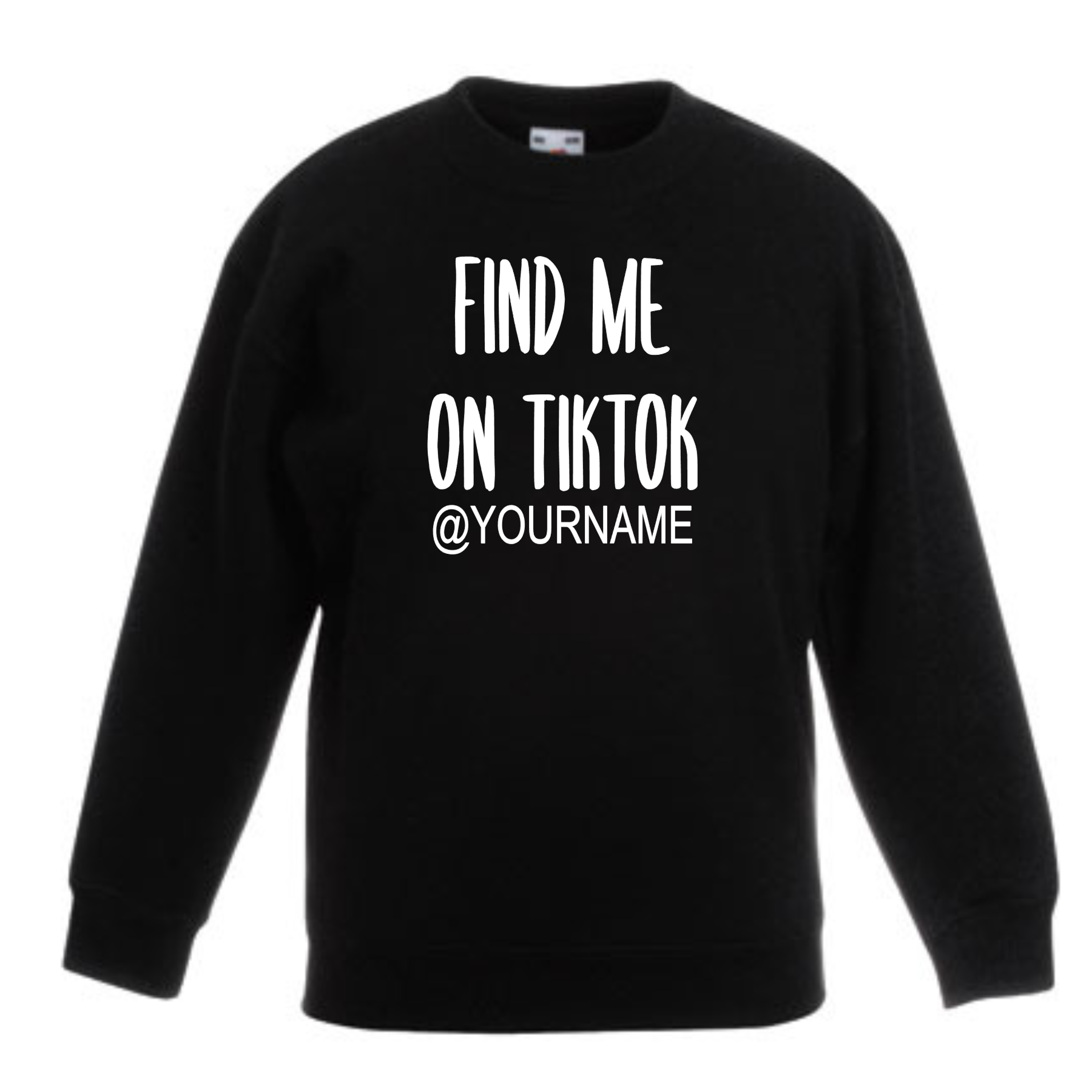 Kids sweater – Find me on tiktok @yourname