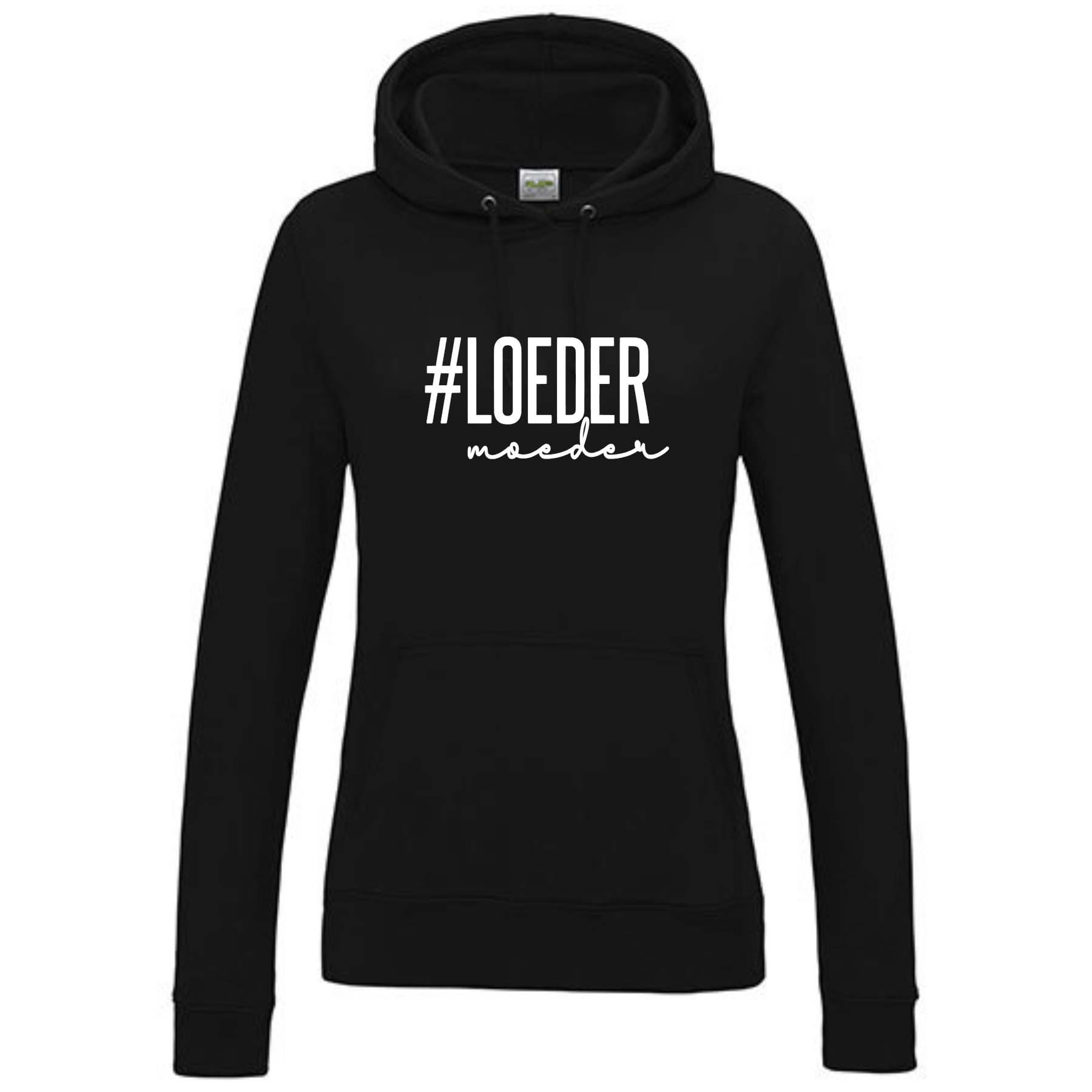 Dames hoodie | #Loedermoeder