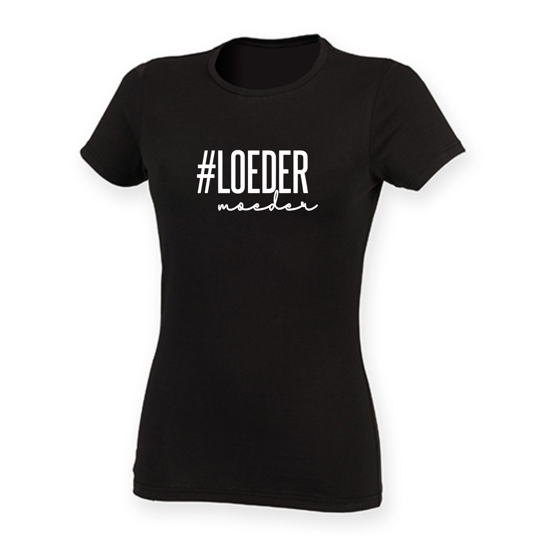 Dames t-shirt | #Loedermoeder