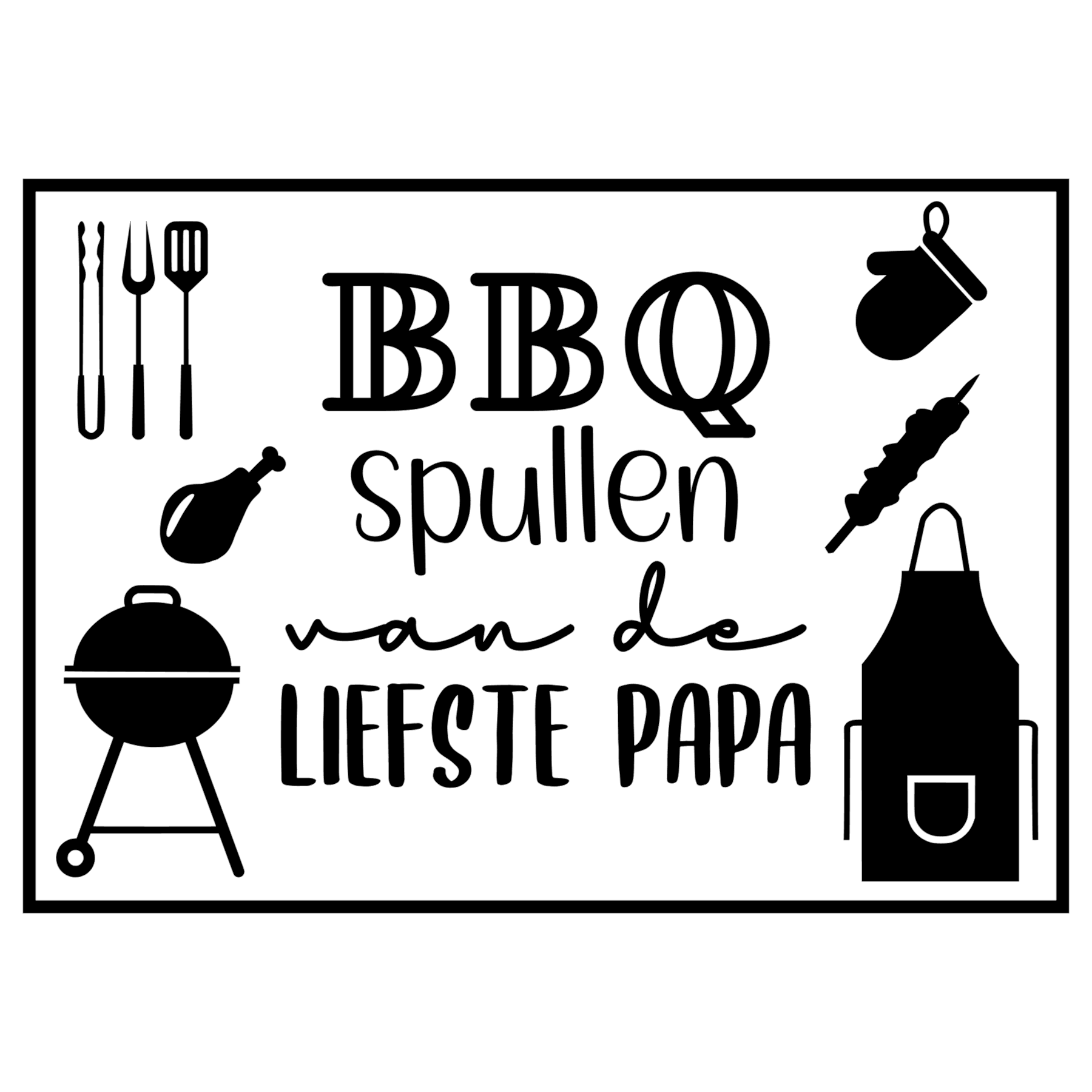 Sticker | BBQ spullen van de liefste …