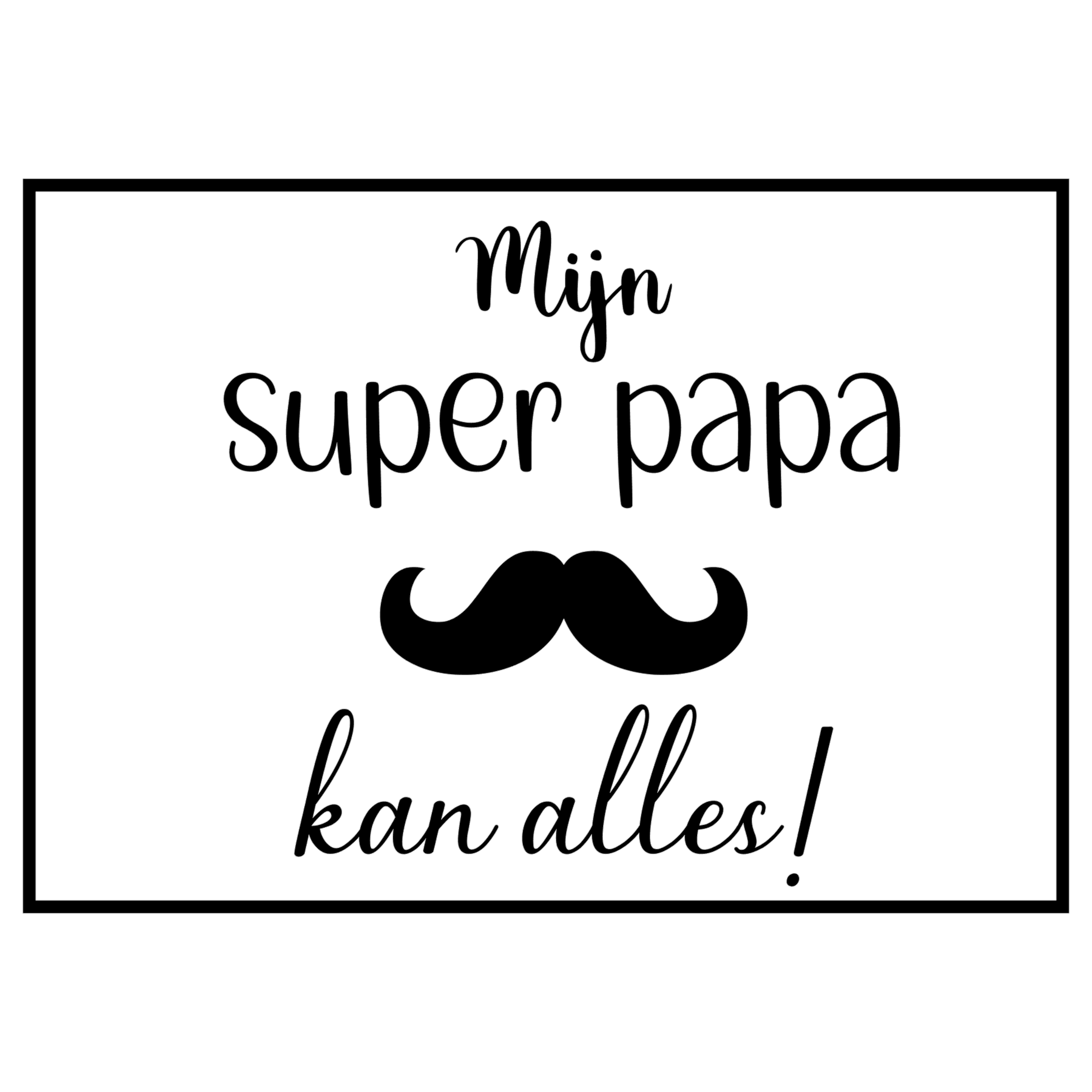 Sticker | Mijn super papa kan alles